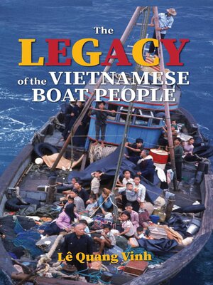cover image of The Legacy of the Vietnamese Boat People